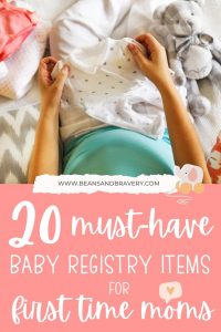 20+ Baby Registry items First Time Moms Will Want to Have